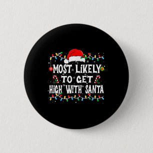 Wahrscheinlich wird man mit Santa Weihnachten lust Button