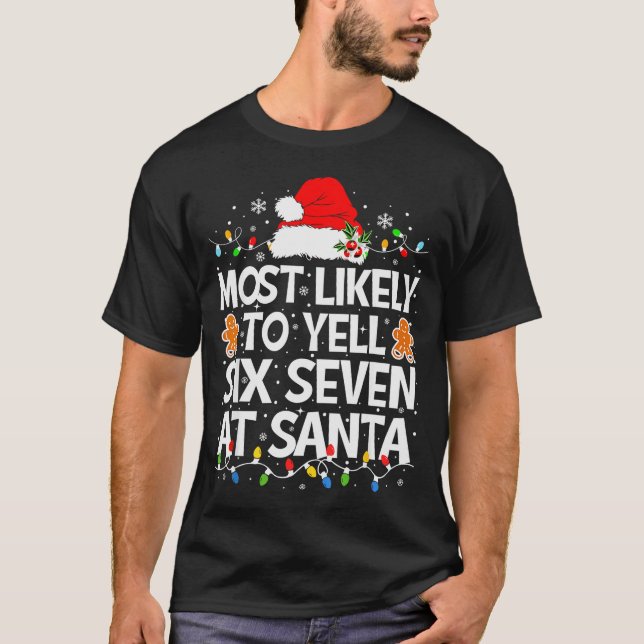 Wahrscheinlich wird man Santa 67 Sechs Sieben ansc T-Shirt (Vorderseite)
