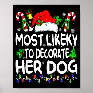 Wahrscheinlich wird sie ihren Hund lustig Familien Poster