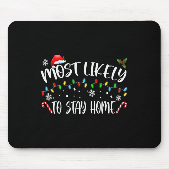 Wahrscheinlich Zuhause Weihnachtsmannmütze Familie Mousepad (Vorne)