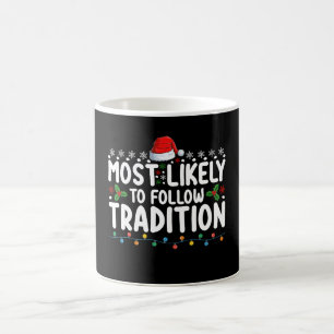 Wahrscheinlichste, die Weihnachtstraditionen befol Kaffeetasse