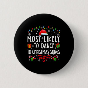 Wahrscheinlichste, die zu Weihnachtsliedern tanzen Button