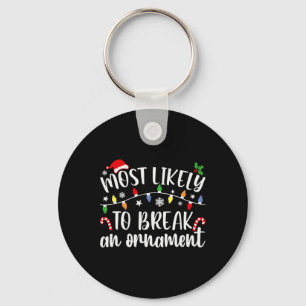 Wahrscheinlichste Person, die einen Weihnachtsbaum Schlüsselanhänger