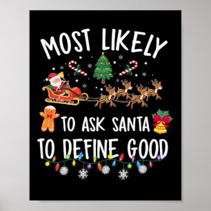 Wahrscheinlichste, Santa zu fragen, um ein gutes W Poster