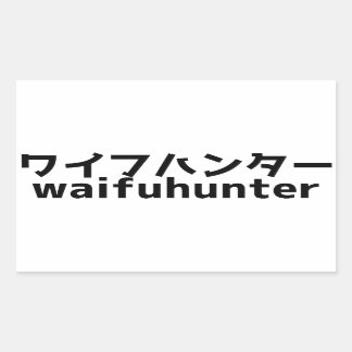 Waifu Hunter Rechteckiger Aufkleber
