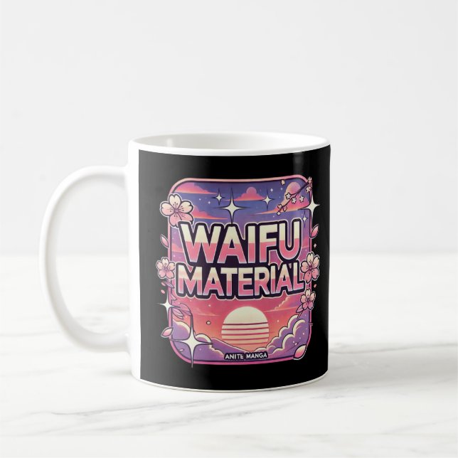 Waifu Material" Kaffeetasse (Links)