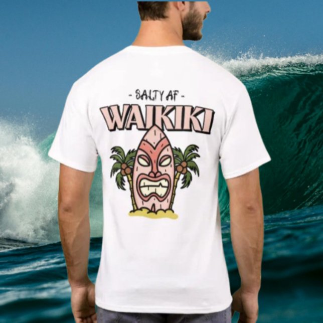 Waikiki von Salty AF T-Shirt (Von Creator hochgeladen)