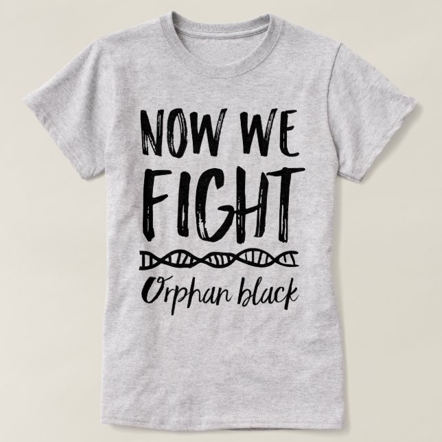 Waisenschwarzes jetzt kämpfen wir T-Shirt (Design vorne)