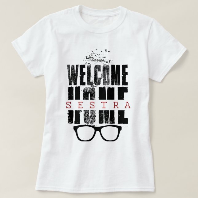 Waisenwillkommener Sestra Entwurfs-T - Shirt des (Design vorne)