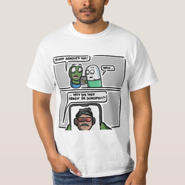 “Wait… Dr Disrespect Arrested? Funny Meme” T-Shirt (Devant)