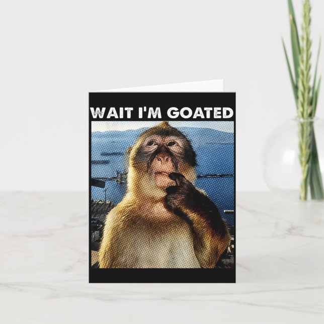 Wait I'm Goated Funny Thinking Monkey Meme Brainro Karte (Vorderseite)