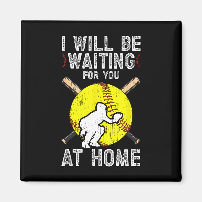 Waiting For You Girls Softll Catcher Softll Player Magnet (Vorne)