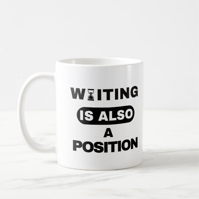 Waiting Is Also A Position — Trader Mug Design (Gauche)