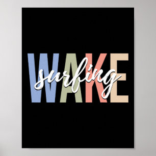 Wake-Surfing Wakesurf Wake-Surfer Surfing-Boot _1 Poster