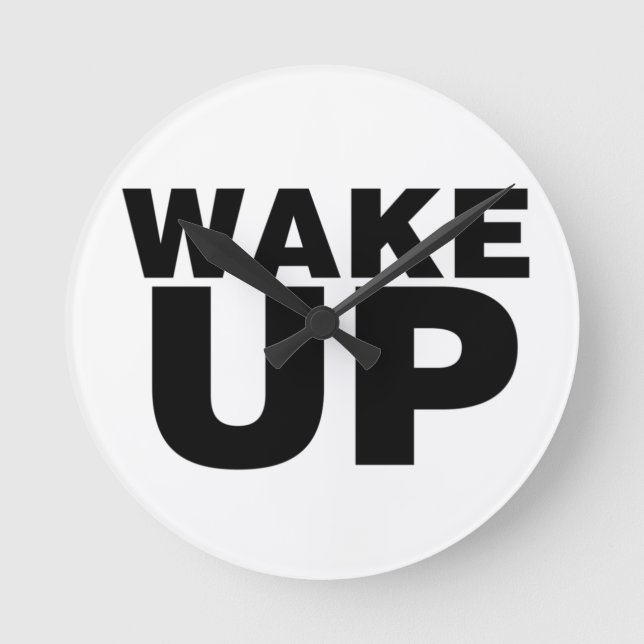 Wake Up Black Runde Wanduhr (Vorderseite)