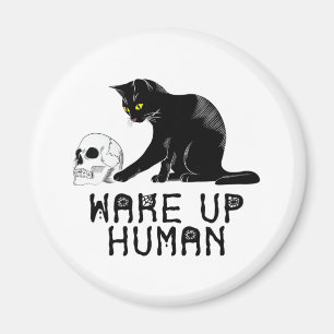 Wake Up Human - Funny Cat With Skull Magnet