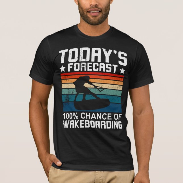 Wakeboard and Wakeboarding Forecast T-Shirt (Vorderseite)