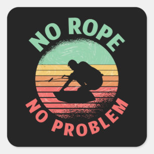 Wakeboard No Rope No Problem Retro Wakeboarder Quadratischer Aufkleber