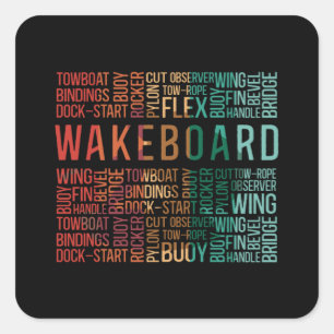 Wakeboard Quote Wakeboarder Wake Wakeboarding Quadratischer Aufkleber