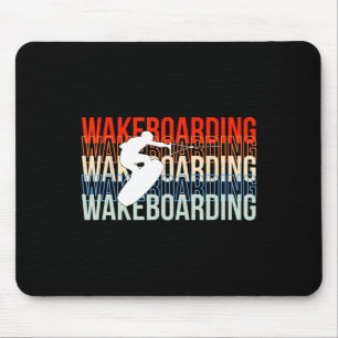 Wakeboard Wakeboarder Wakeboarding Wakesurf Welle Mousepad
