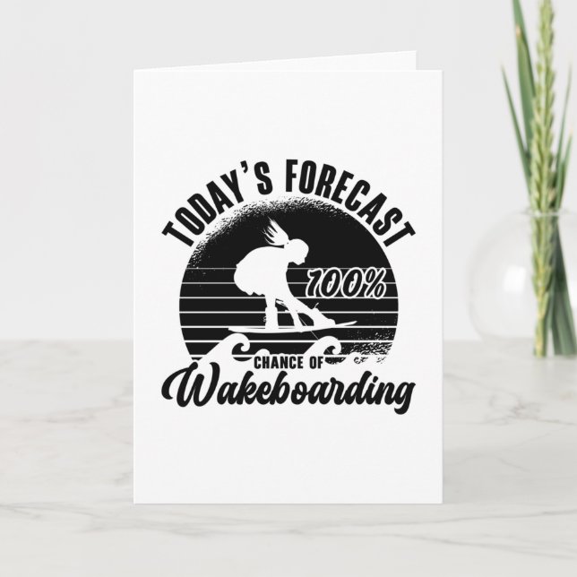 Wakeboarder-Prognose von heute 100% Chance Wakeboa Karte (Vorderseite)
