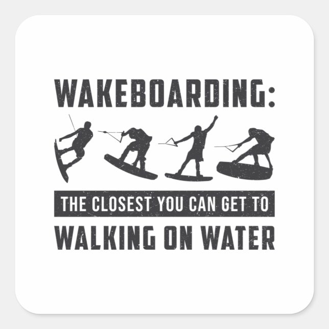 Wakeboarder Wakeboarding Walking on Water Weck Quadratischer Aufkleber (Vorderseite)