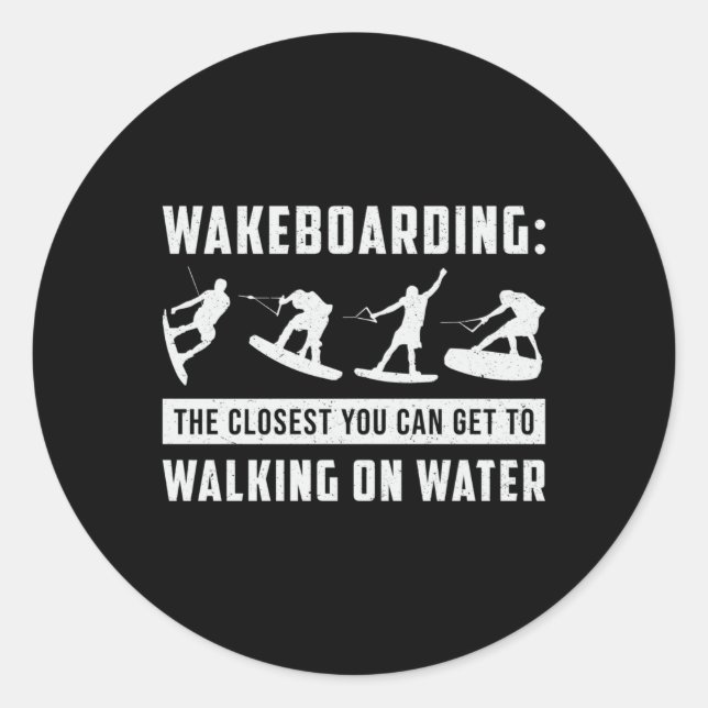Wakeboarder Walking on Water Weck Wakeboarder Runder Aufkleber (Vorderseite)