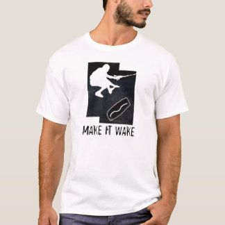 wakeskate, LASSEN ES WECKEN T-Shirt