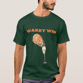 Wakey wine T - Shirt