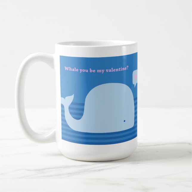 "Wal sind Sie mein Valentine-" Tasse (Links)