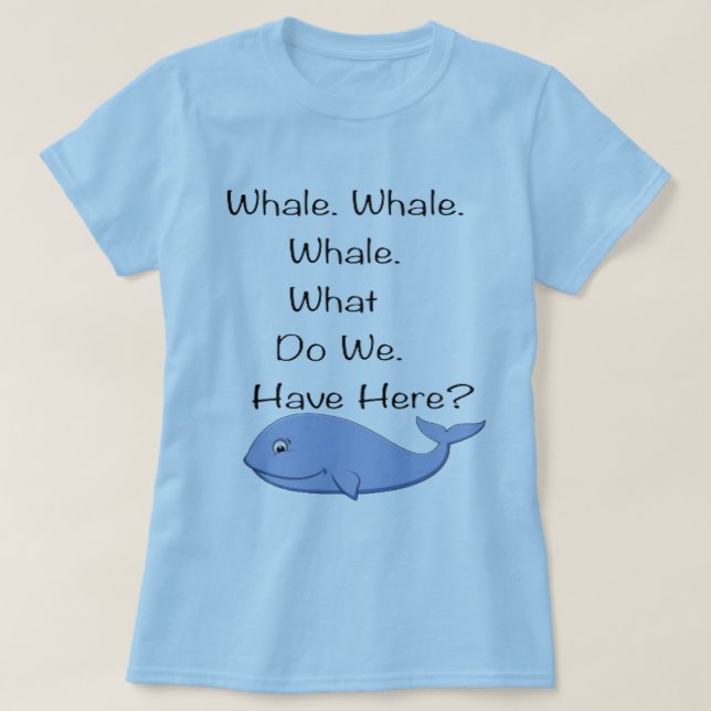 Wal-Wortspiel-T-Shirt T-Shirt (Design vorne)