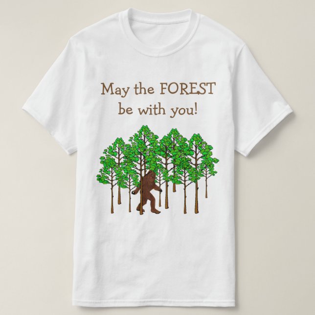 Wald ist mit Ihnen T-Shirt (Design vorne)
