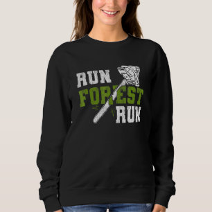 Waldlauf laufen - Lumberjack Chainsaw Logger Woods Sweatshirt