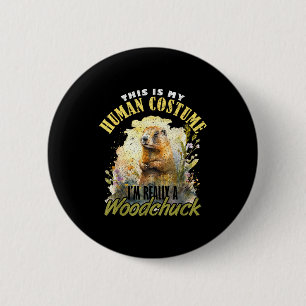 Waldmurmeltier Ich bin wirklich ein Waldmurmeltier Button