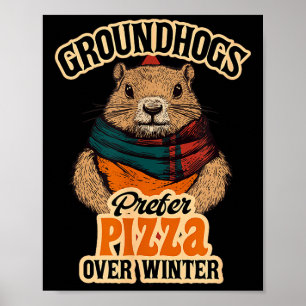 Waldmurmeltiere bevorzugen Pizza gegenüber Winterv Poster