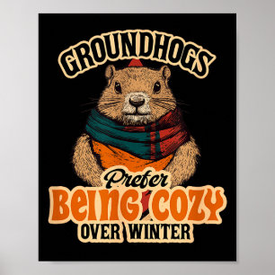 Waldmurmeltiere mögen es gemütlich statt Winter Fe Poster