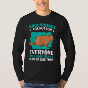 Waldmurmeltiere sind nicht für jeden Tag des Waldm T-Shirt