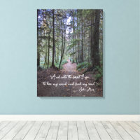 Waldweg John Muir Quote