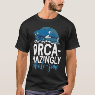 Wale beobachtet Delfin Pottwhal Sagt Orca-Wal T-Shirt