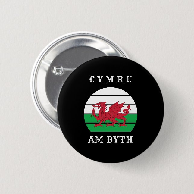 Wales Flag Cymru am Byth Stolz sein walisisch Button (Vorne & Hinten)