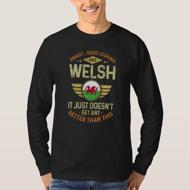 Wales Flag Proud Welshman Men & Women   T-Shirt (Vorderseite)