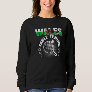 Wales Tischtennis Unterstützen Sie das walisisch Sweatshirt