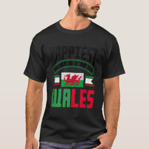 Walisisch Wales Walisische Flagge Glücklichsten We T-Shirt