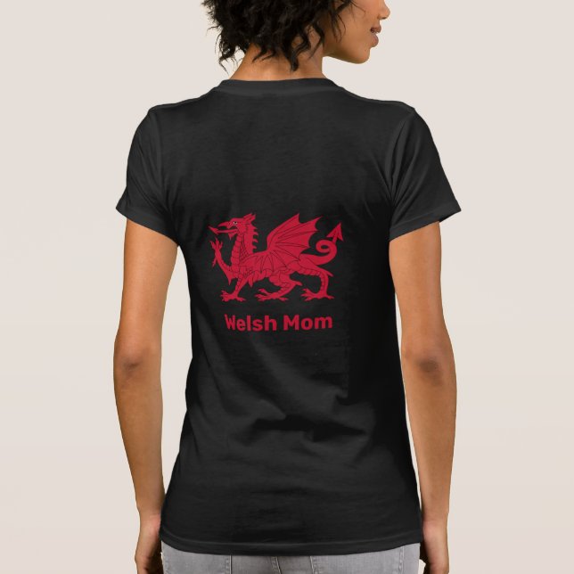 Walisische Mama, Red Dragon & Wales Mode / Cymru T-Shirt (Rückseite)