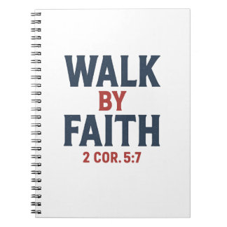 Walk by Faith 2 Cor 5:7  Notizblock