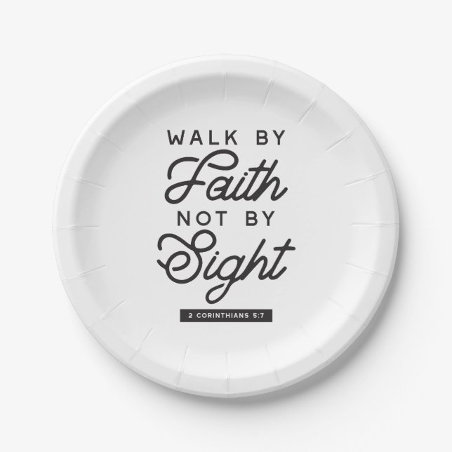 "Walk by Faith" Bible Verse Typografie Design Pappteller (Vorderseite)