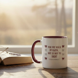 Walk by Faith Not by Sight Religious Two-Tone Mug