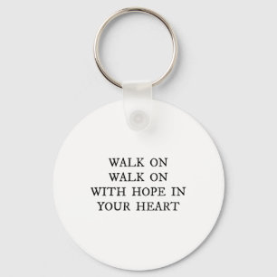 Walk On With Hope In Your Heart Liverpool Lied Soc Schlüsselanhänger