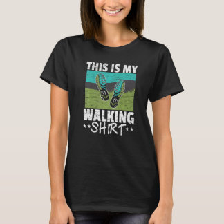 Walker Cardio Übung Fitness Das ist mein Spazierga T-Shirt