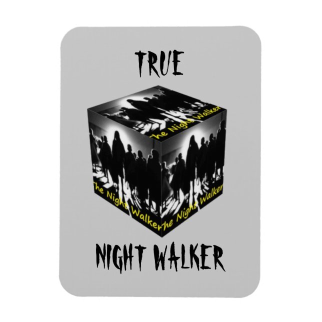 Walker Magnet für die wahre Nacht (Vertikal)